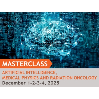 Masterclass : Artificial Intelligence, medical physics and radiation oncology