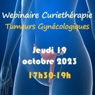 Webinaire Curiethérapie : Tumeurs Gynécologiques